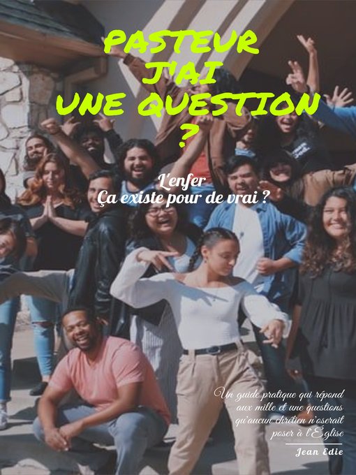 Title details for Pasteur J'ai Une Question ? by Jean Ediegnie III - Available